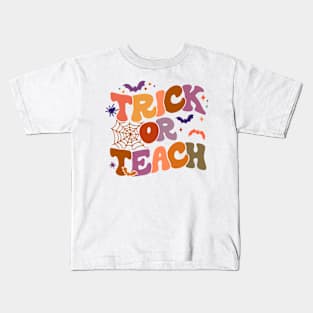 Retro Vintage Groovy Trick Or Teach Halloween Teacher Life Women Kids T-Shirt